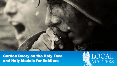 The Holy Face and Holy Medals for Soldiers