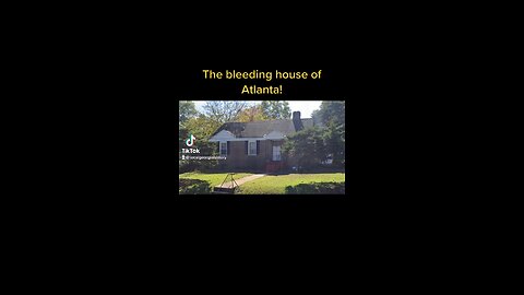 Atlanta’s Bleeding House