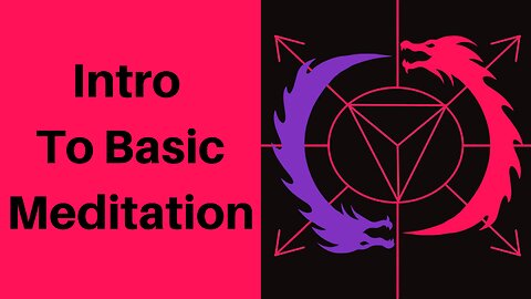 Introduction To Basic Meditation