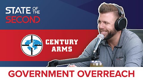 Century Arms | State of the Second Podcast #3