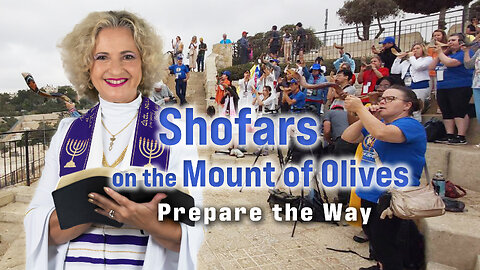 Shofars on the Mount of Olives | Prepare the Way | Archbishop Dominiquae Bierman