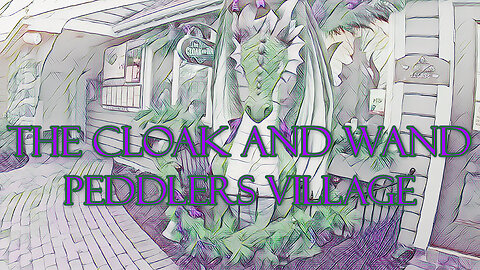 The Cloak & Wand - What's In There - 4K Store Tour - Peddlers Village Please Like/Follow, Thanks!