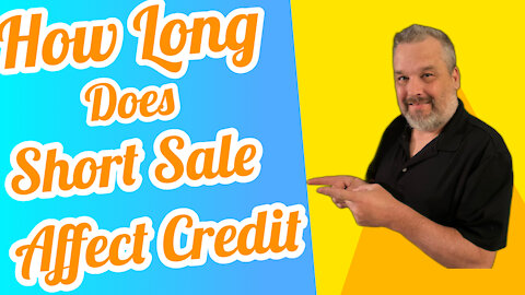 How Long Does Short Sale Affect Credit