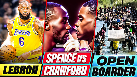 | Lebron James Retirement Plans | Spence vs Crawford | U.S. Open Boarders | The Benny & Steve Show