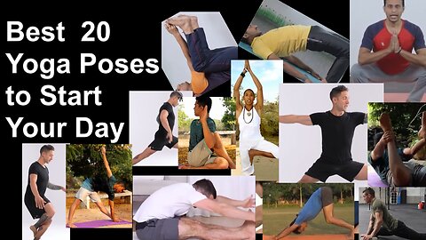 Best 20 Yoga Poses to Start Your Day