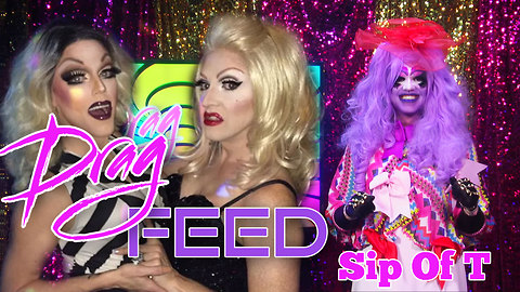 Pandora Boxx VS Morgan McMichael's: Juana Smoke “Sip of T” | Drag Feed