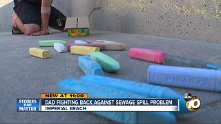 Dad fighting back against sewage spill problem