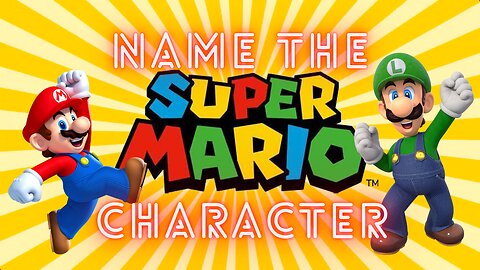 Super Mario Character Picture Quiz: Guess in 3 Seconds! Can You Name the 50 Video Game Character