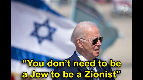 Biden: You don't need to be a Jew to be a Zionist