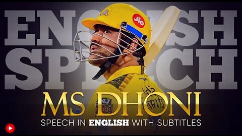 0:50 / 11:55 ENGLISH SPEECH | MS DHONI: Priceless Moments (English Subtitles