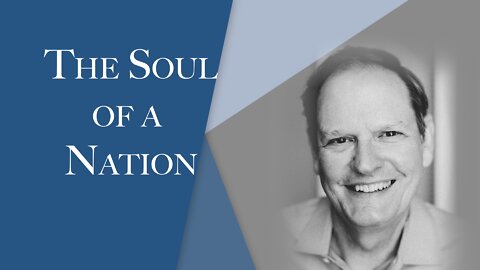 The Soul of A Nation | Episode #138 | The Christian Economist