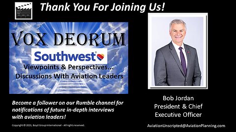 Exclusive Mike Boyd Interview With Southwest CEO Bob Jordan