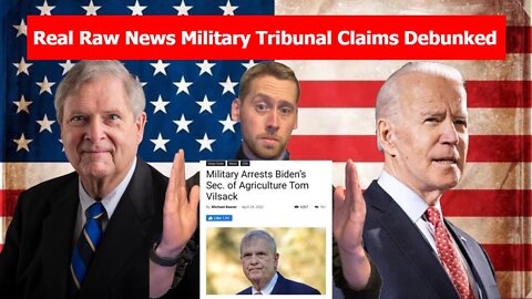 Real Raw News Military Tribunal Claims Debunked
