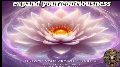 The Crown Chakra|Expand Your Conciousness|Discover The Truth