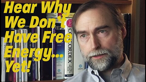 Introduction & Dr. Lindemann's "The World of Free Energy" (Video 1)