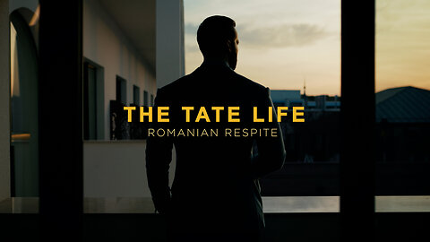 The Tate Life - Romanian Respite