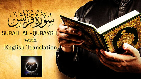 Surah Quraysh (The Tribe of Quraysh) with English Translation - Quran Surah 106