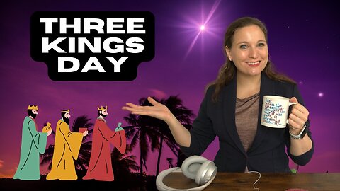 The Holidays Podcast: Three Kings Day (Ep. 7)