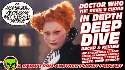 Doctor Who: The Devil’s Chord In Depth Deep Dive Review!!! The New Era in a FREE FALL Implosion!!!