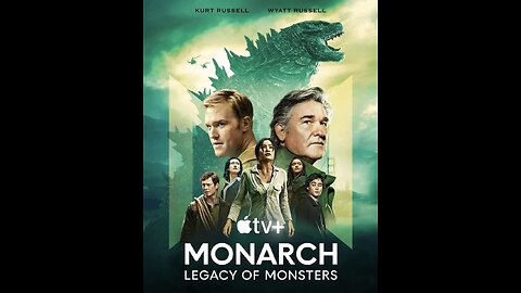 Episode 348: A Monsterific Review of Monarch Legacy of Monsters!