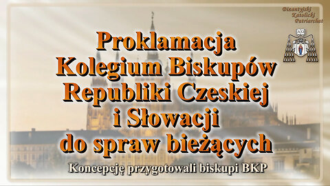 Proklamacja Kolegium Biskupów Republiki Czeskiej i Słowacji do spraw bieżących