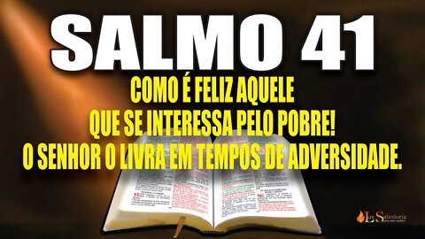 Livro dos Salmos da Bíblia: Salmo 41