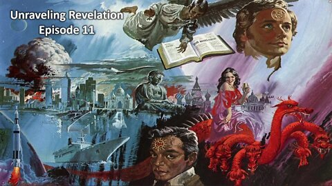 Bruce Telfer - Unraveling Revelation - 11 - The power behind the Beast