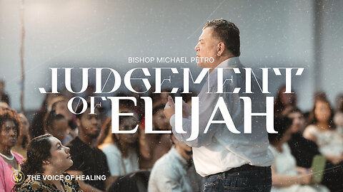 Judgment of Elijah | Bishop Michael Petro | 08/06/2023