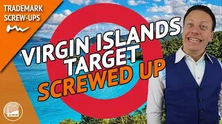 Virgin Islands Target's Trademarking Mistake | TM Screw-Ups
