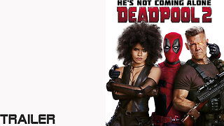 DEADPOOL 2 - OFFICIAL TRAILER - 2018