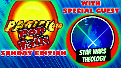 PACIFIC414 Pop Talk Sunday Edition with Special Guest @starwarstheology ​