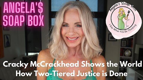 Cracky McCrackhead Shows the World How Two-Tiered Justice is Done
