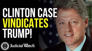 Clinton Case VINDICATES Trump!