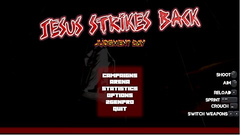 Banned From Steam! Jesus Strikes Back: Judgement Day! Playing the First Three Missions!