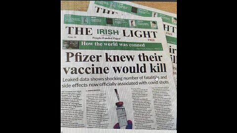 Did The Irish Light newspaper show that Pfizer knew that its COVID-19 vaccine would kill people who took it?!