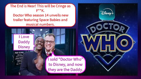 Doctor Who Is Officially Over - Brace Yourself For The Cringe