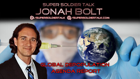 Super Soldier Talk – Jonah Bolt – Global 2022 Agenda