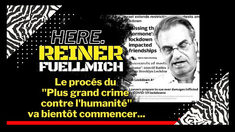 VACCINS/ Le Crime contre l'Humanité est juridiquement prouvé. Reiner Fuellmich (Hd 720) Lire descriptif.