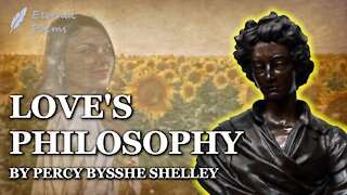 Love's Philosophy - Percy Bysshe Shelley | Eternal Poems