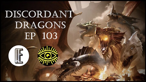 Discordant Dragons 103 w American Elitist and Ouros