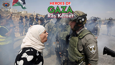 HEROES OF GAZA, REMIX (RAS KEMET)