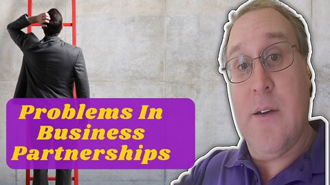 Problems In Business Partnerships