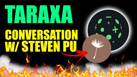 TARAXA Project - Conversation with Co Founder Steven Pu