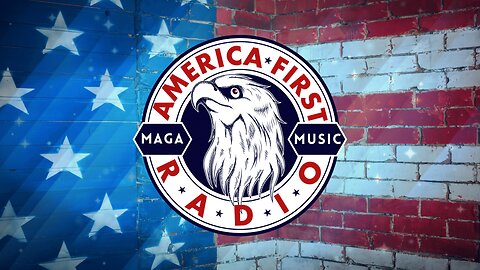 America First Radio | 24/7 Live Stream | MAGA Music