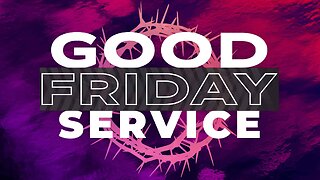 Good Friday Service 2023