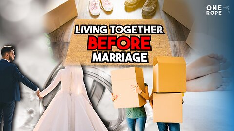 Why Living Together Before Marriage is Pointless | Muslim Perspective