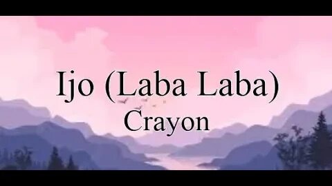 Crayon - Ijo (Laba Laba) [ Lyrics ]