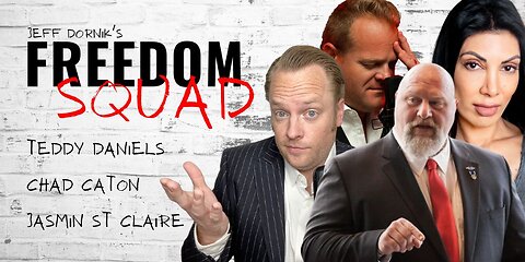 Waging the Culture War with Teddy Daniels, Chad Caton & Jasmin St Claire | Freedom Squad