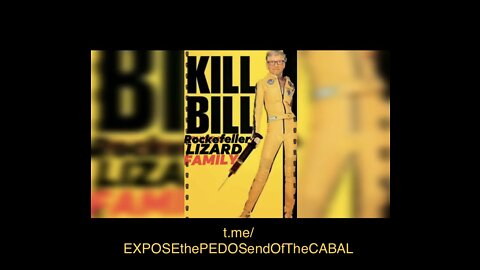 KILL BILL - ROCKEFELLER LIZARD FAMILY EXPOSED