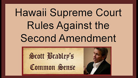 Hawaii Supreme Court Rules Against the Second Amendment